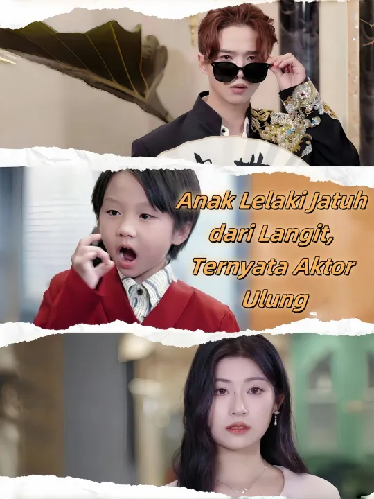 Anak Lelaki Jatuh dari Langit, Ternyata Aktor Ulung